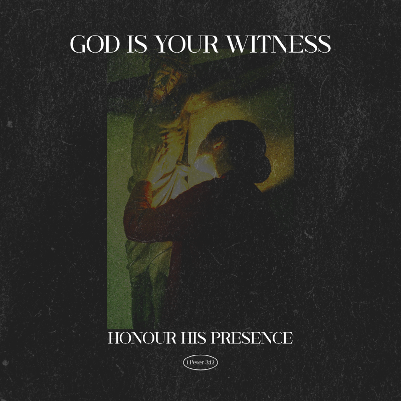 God is your witness