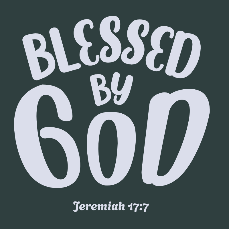 Blessed by God